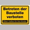 0044. Schild Kunststoff "BETRETEN DER BAUSTELLE VERBOTEN" - 200x300mm - 813/41