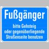 0050. Schild Alu "Fu�g�nger bitte Gehsteig..." - 300x400mm - 814/22